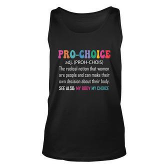 Retro Pro Choice Definition Feminist Rights Funny Vintage Gift Unisex Tank Top - Monsterry AU