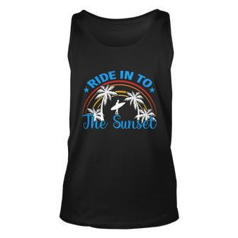 Ride In To The Sunset Surf Surfing Unisex Tank Top - Monsterry