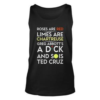Roses Are Red Limes Are Chartreuse Greg Abbotts A Dick Tshirt Unisex Tank Top - Monsterry AU