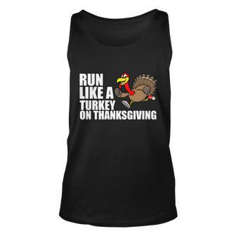 Run Like A Turkey On Thanksgiving Tshirt Unisex Tank Top - Monsterry