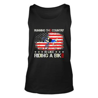 Running The Coutry Is Like Riding A Bike Joe Biden Funny Unisex Tank Top - Monsterry