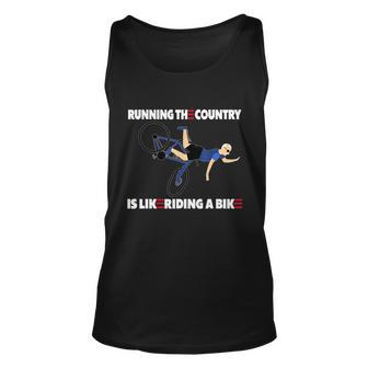 Running The Coutry Is Like Riding A Bike Joe Biden Unisex Tank Top - Monsterry