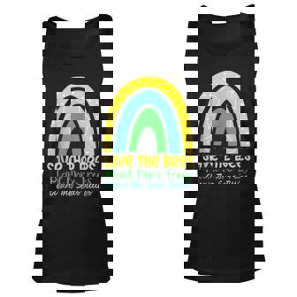 Save The Bees Plant More Trees Clean The Seas Titties Unisex Tank Top - Thegiftio