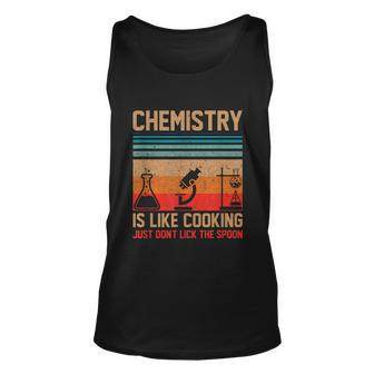 Science Chemistry Is Like Cooking Just Dont Lick The Spoon Unisex Tank Top - Monsterry