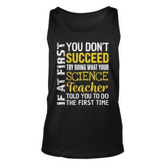Science Teacher If At First You Dont Succeed Appreciation Unisex Tank Top - Seseable