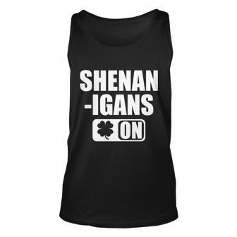 Shenanigans On Drink Mode St Patricks Day Clover Tshirt Unisex Tank Top - Monsterry