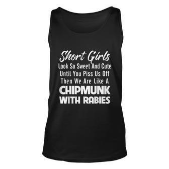 Short Girls Look So Sweet And Cute Until You Piss Unisex Tank Top - Monsterry AU