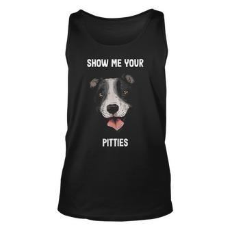 Show Me Your Pitties Pitbull Pun Breed Funny Dog Lovers Unisex Tank Top - Thegiftio UK