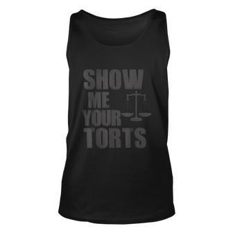 Show Me Your Torts Lawyer Attorney Unisex Tank Top - Thegiftio UK