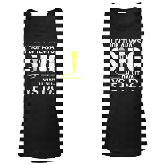 Singer Karaoke Singing I Dont Always Sing Oh Wait Yes I Do Men Women Tank Top Graphic Print Unisex - Thegiftio