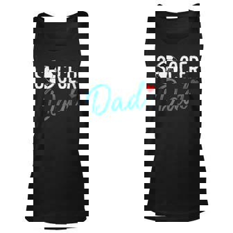 Soccer Dad Funny Sports Players Dad Fathers Day Men Women Tank Top Graphic Print Unisex - Thegiftio