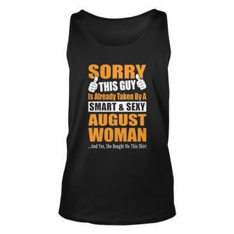 Sorry This Guy Is Already Taken By A Smart Sexy August Woman Boob Unisex Tank Top - Thegiftio