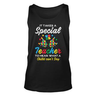Special Teacher To Hear Child Cant Say Autism Awareness Sped Unisex Tank Top - Seseable