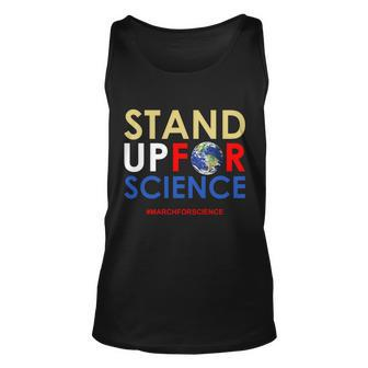 Stand Up For Science March For Science Earth Day Tshirt Unisex Tank Top - Monsterry DE
