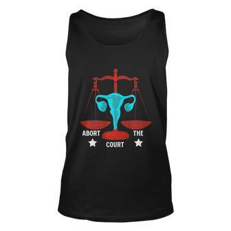 Strong Feminist Quotes Abort The Court Cool Feminists Unisex Tank Top - Monsterry AU