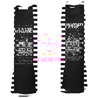 Sugar Skulls In October We Wear Pink Breast Cancer Awareness Men Women Tank Top Graphic Print Unisex - Thegiftio