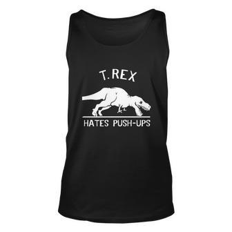 T Rex Hates Pushups Unisex Tank Top - Monsterry AU