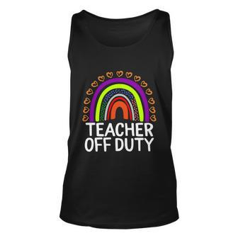 Teacher Off Duty Happy Last Day Of School Teacher Summer Meaningful Gift Unisex Tank Top - Monsterry