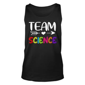 Team Science - Science Teacher Back To School Unisex Tank Top - Seseable