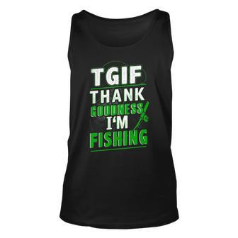 Tgif - Thank Goodness Im Fishing Unisex Tank Top - Seseable