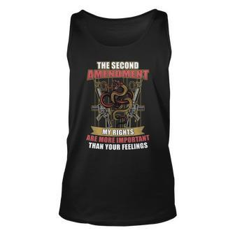 The 2Nd Amendment My Rights Are More Important Than Your Feelings Tshirt Unisex Tank Top - Monsterry