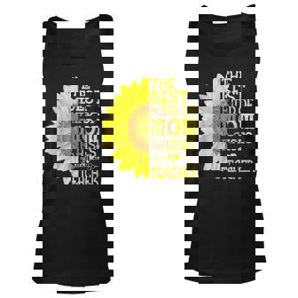 The Best Kind Of Mom Raises A Teacher Sunflower Mothers Day Unisex Tank Top - Thegiftio