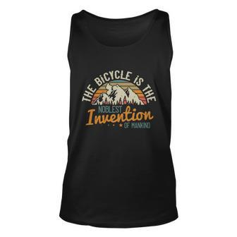 The Bicycle Is The Noblest Invention Of Mankind Mountain Bike Unisex Tank Top - Thegiftio UK