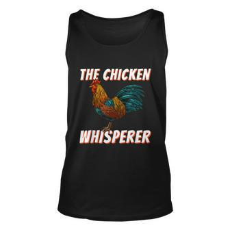 The Chicken Whisperer Funny Chicken Lover Chicken Farming Unisex Tank Top - Thegiftio UK