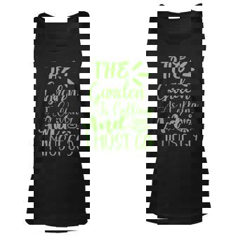 The Garden Is Calling And I Must Go Garden Gardener Sayings Men Women Tank Top Graphic Print Unisex - Thegiftio