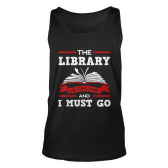 The Library Is Calling And I Must Go Reading Books Bookworm Unisex Tank Top - Monsterry
