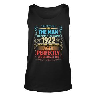 The Man Myth Legend 1922 Aged Perfectly 100Th Birthday Unisex Tank Top - Monsterry