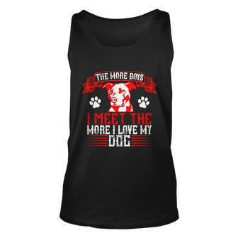 The More Boys I Meet The More I Love My Dog Gifts Unisex Tank Top - Thegiftio UK