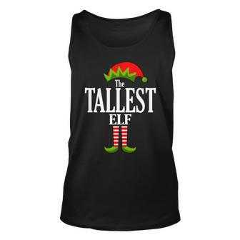 The Tallest Elf Funny Matching Christmas Tshirt Unisex Tank Top - Monsterry
