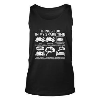 Things I Do In My Spare Time Motorcycles Unisex Tank Top - Monsterry DE