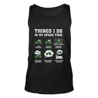 Things I Do In My Spare Time Tractor Green Funny Farmers Unisex Tank Top - Monsterry UK