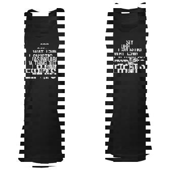 Thinking About Elephant Unisex Tank Top - Thegiftio
