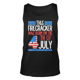 This Firecracker Was Born On 4Th Of July Birthday Patriotic Unisex Tank Top - Seseable