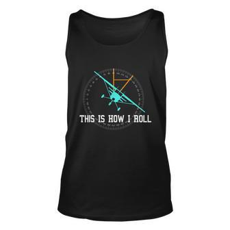 This Is How We Roll Pilot Funny Airplane Aircraft S Unisex Tank Top - Thegiftio UK