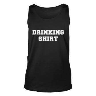 This Is My Drinking Shirt College Text Tshirt Unisex Tank Top - Monsterry