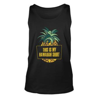 This Is My Hawaiian Funny Gift Unisex Tank Top - Monsterry DE