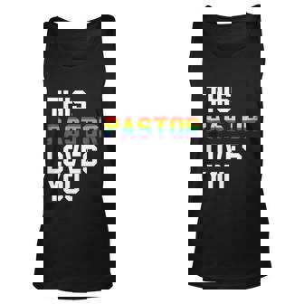 This Pastor Loves You Gay Lesbians Cute Gift Graphic Design Printed Casual Daily Basic Unisex Tank Top - Thegiftio