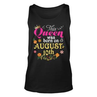 This Queen Was Born On August 10Th Happy Birthday 10 Gift Unisex Tank Top - Thegiftio UK
