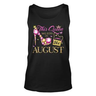 This Queen Was Born On August 24 24Th August Birthday Queen Unisex Tank Top - Seseable