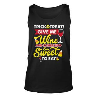 Trick Or Treat Give Me Wine Something Sweet Halloween Unisex Tank Top - Seseable