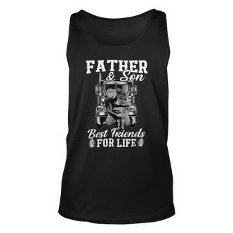 Trucker Trucker Fathers Day Father And Son Best Friends For Life Unisex Tank Top - Seseable
