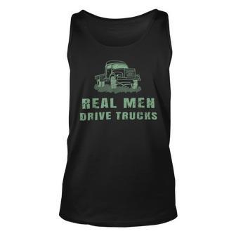 Trucker Trucker Real Drive Trucks Funny Vintage Truck Driver Unisex Tank Top - Seseable