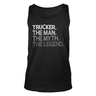 Trucker Trucker The Man Myth Legend V2 Unisex Tank Top - Seseable