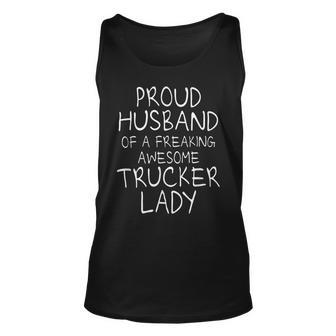 Trucker Trucking Truck Driver Trucker Husband_ Unisex Tank Top - Seseable