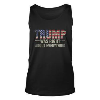 Trump Was Right About Everything President Donald Trump Unisex Tank Top - Monsterry