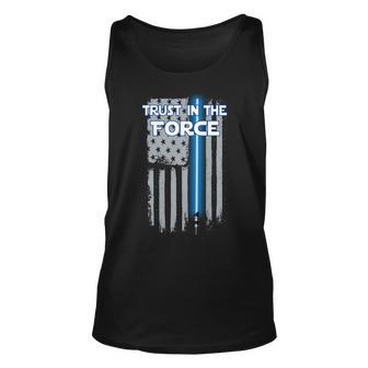 Trust In The Force American Blue Lightsaber Police Flag Tshirt Unisex Tank Top - Monsterry